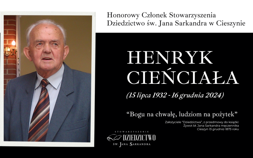 nHenryk Cieńciała (1932-2024)